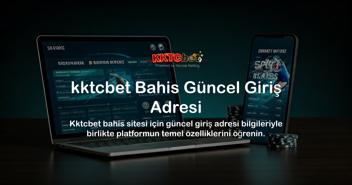 kktcbet Bahis Güncel Giriş Adresi